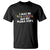 Funny Autism Awareness Mom T Shirt I May Be Non Verbal But My Mama Ain't