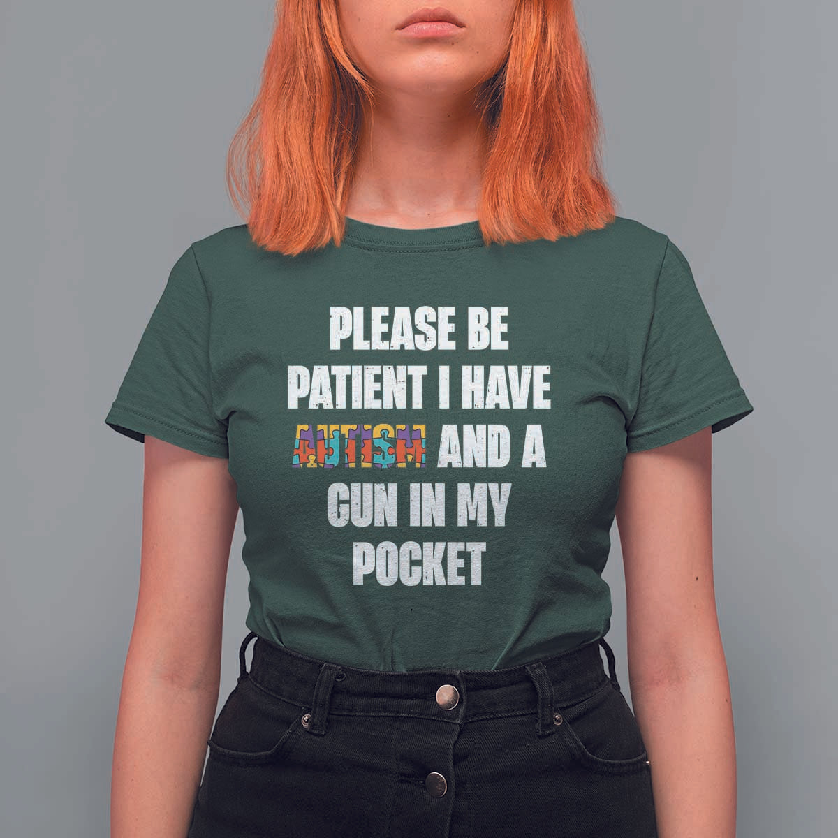 Funny Please Be Patient I Have Autism And A Gun In My Pocket T Shirt For Women Autism Awareness