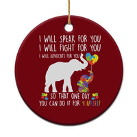 Autism Awareness Mom Ceramic Ornament I Will Speak Fight Advocate For You So That You Can Do It For Yourself