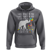 Autism Awareness Mom Hoodie I Will Speak Fight Advocate For You So That You Can Do It For Yourself