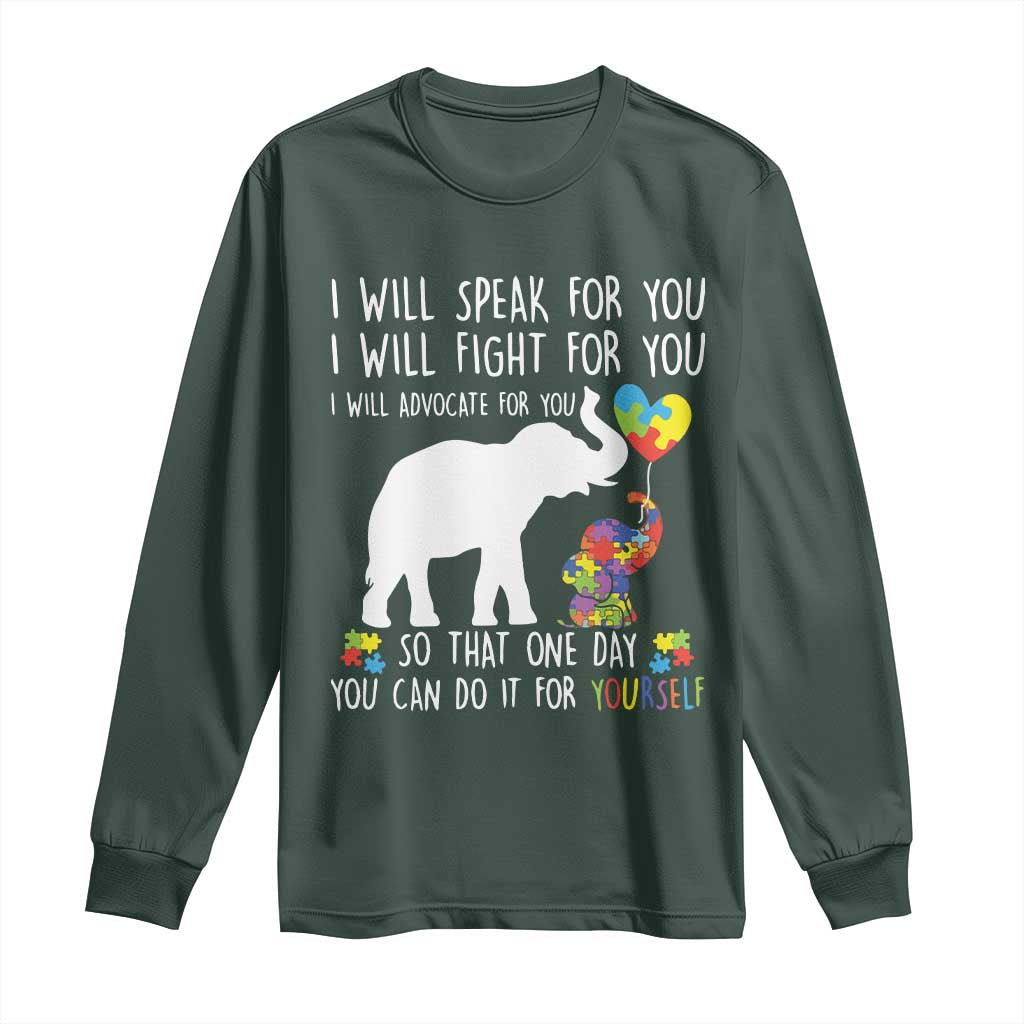 Autism Awareness Mom Long Sleeve Shirt I Will Speak Fight Advocate For You So That You Can Do It For Yourself