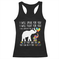 Autism Awareness Mom Racerback Tank Top I Will Speak Fight Advocate For You So That You Can Do It For Yourself
