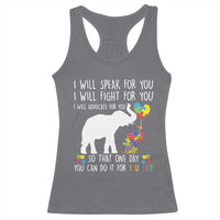 Autism Awareness Mom Racerback Tank Top I Will Speak Fight Advocate For You So That You Can Do It For Yourself