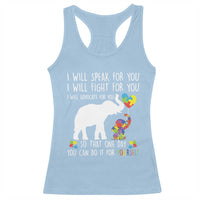 Autism Awareness Mom Racerback Tank Top I Will Speak Fight Advocate For You So That You Can Do It For Yourself