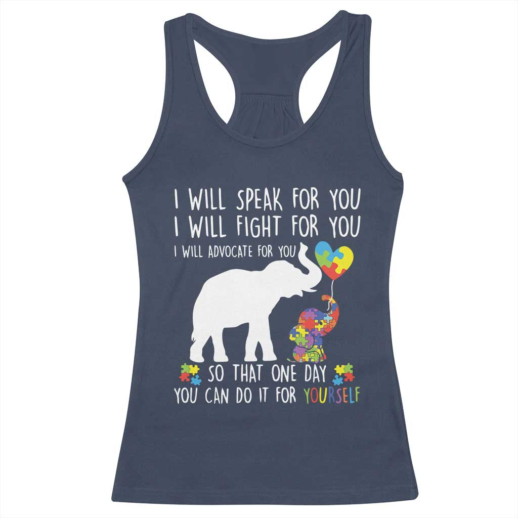 Autism Awareness Mom Racerback Tank Top I Will Speak Fight Advocate For You So That You Can Do It For Yourself