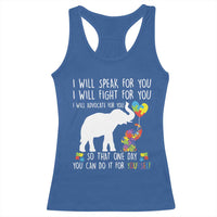 Autism Awareness Mom Racerback Tank Top I Will Speak Fight Advocate For You So That You Can Do It For Yourself