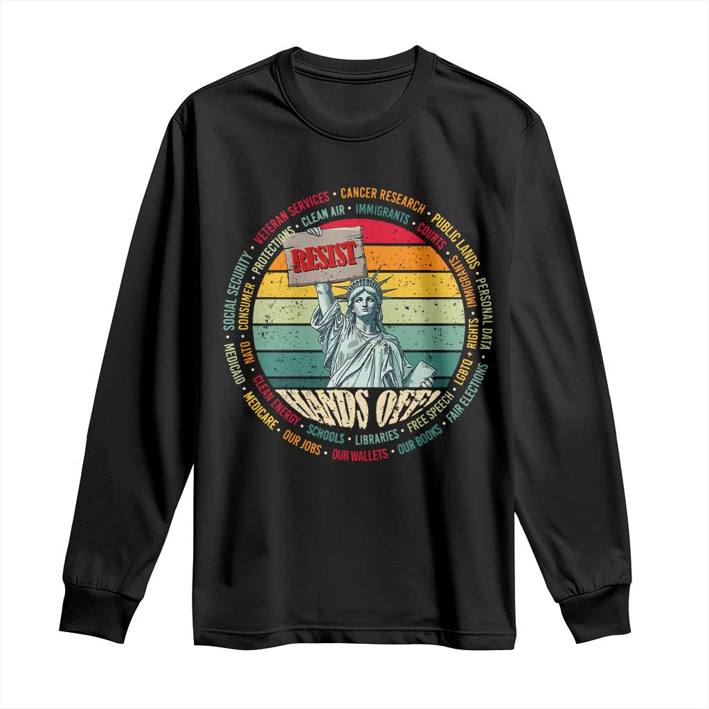 Funny Hands Off Long Sleeve Shirt Resist Vintage Statue Of Liberty