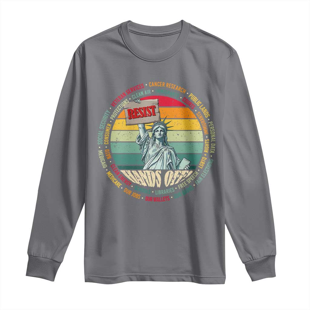 Funny Hands Off Long Sleeve Shirt Resist Vintage Statue Of Liberty