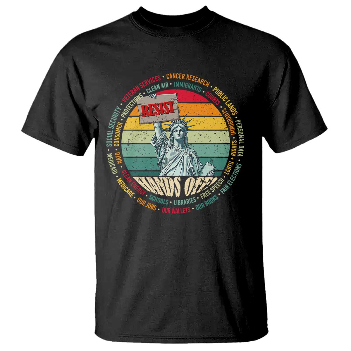 Funny Hands Off T Shirt Resist Vintage Statue Of Liberty