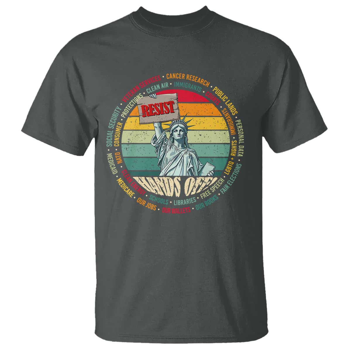 Funny Hands Off T Shirt Resist Vintage Statue Of Liberty