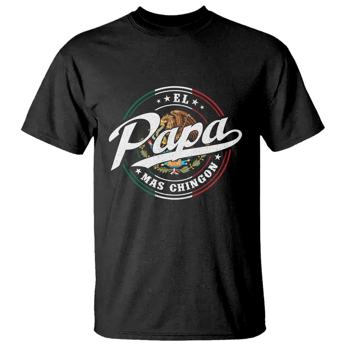 Funny El Papa Mas Chingon T Shirt Best Mexican Dad Father's Day