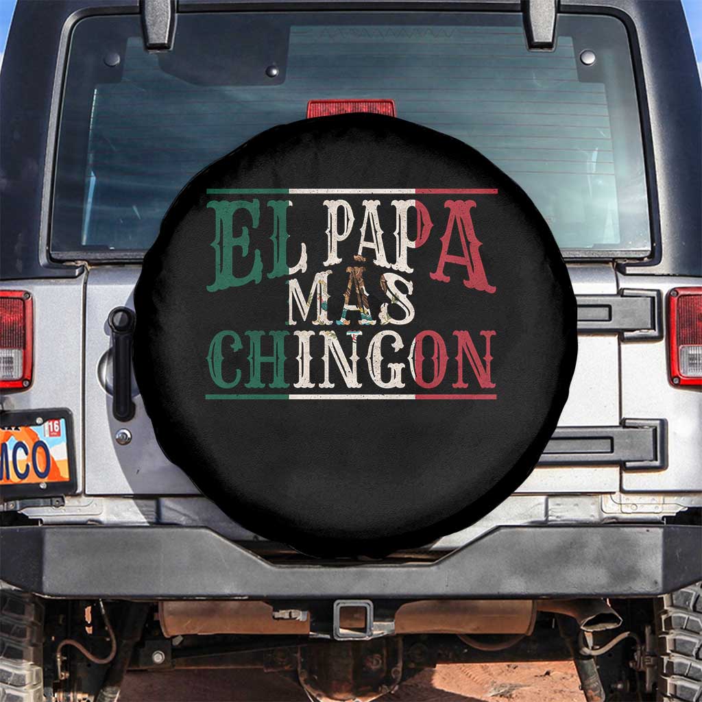 Funny El Papa Mas Chingon Spare Tire Cover Best Mexican Dad Father's Day Mexican Flag