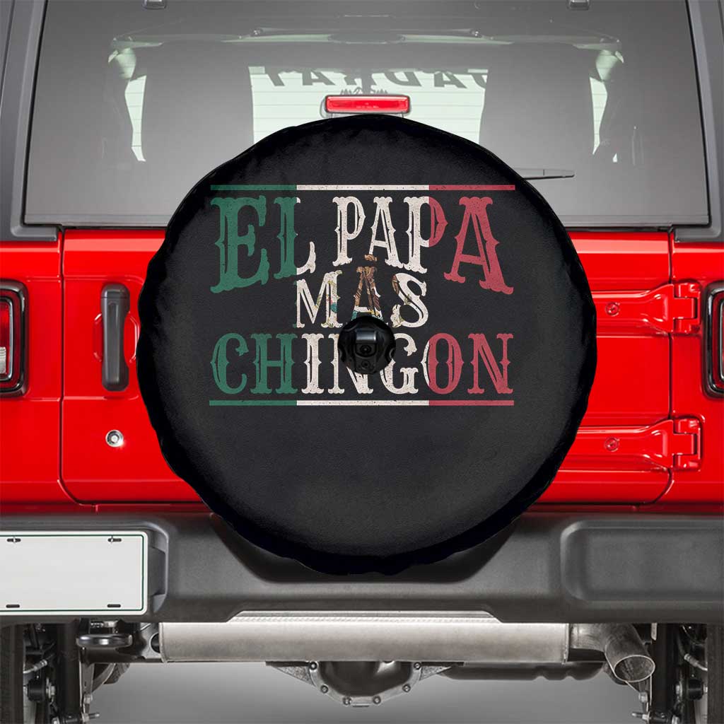 Funny El Papa Mas Chingon Spare Tire Cover Best Mexican Dad Father's Day Mexican Flag