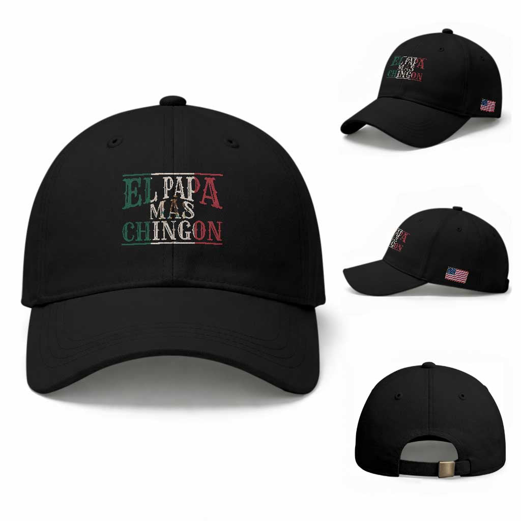 Funny El Papa Mas Chingon Baseball Cap Best Mexican Dad Father's Day Mexican Flag