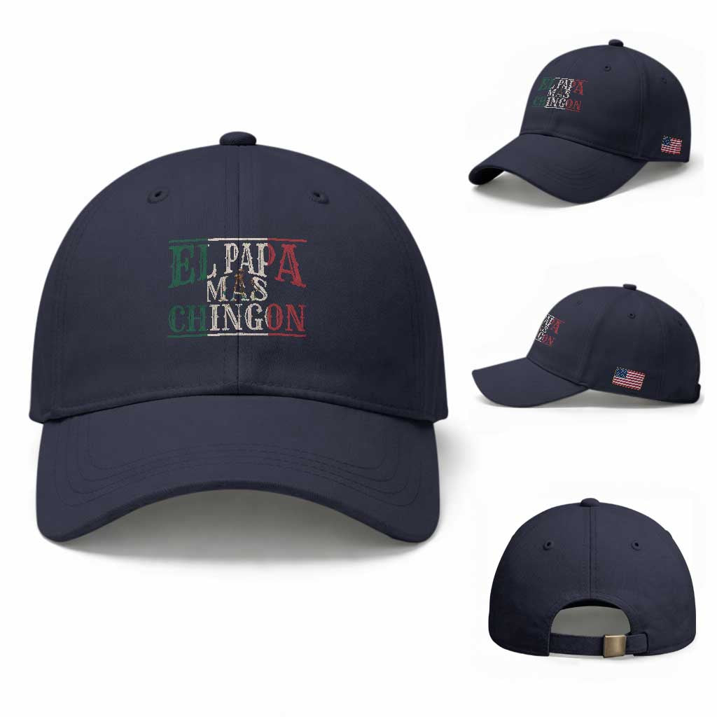 Funny El Papa Mas Chingon Baseball Cap Best Mexican Dad Father's Day Mexican Flag