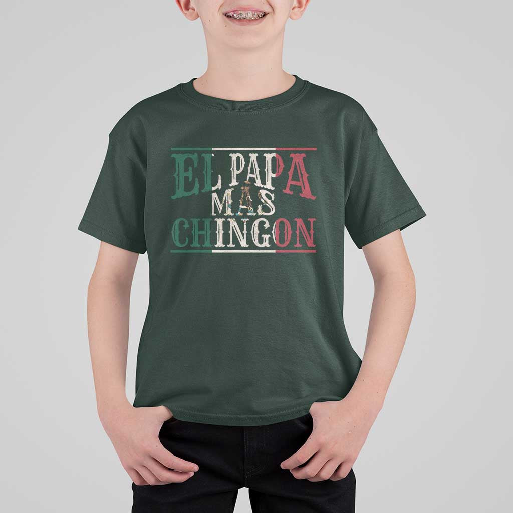 Funny El Papa Mas Chingon T Shirt For Kid Best Mexican Dad Father's Day Mexican Flag