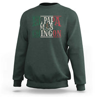 Funny El Papa Mas Chingon Sweatshirt Best Mexican Dad Father's Day Mexican Flag