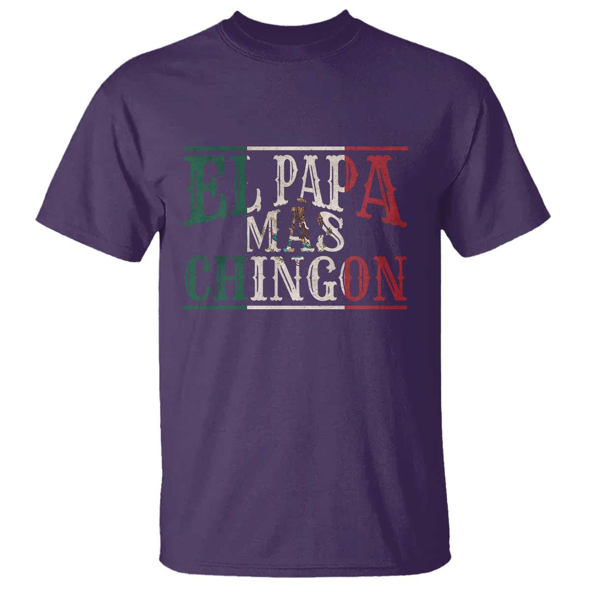 Funny El Papa Mas Chingon T Shirt Best Mexican Dad Father's Day Mexican Flag