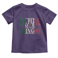 Funny El Papa Mas Chingon Toddler T Shirt Best Mexican Dad Father's Day Mexican Flag