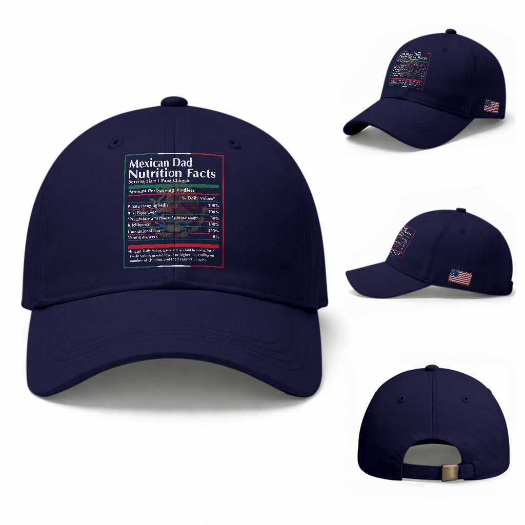 Funny Mexican Dad Baseball Cap Dad Nutrition Facts Mexico Flag Father's Day