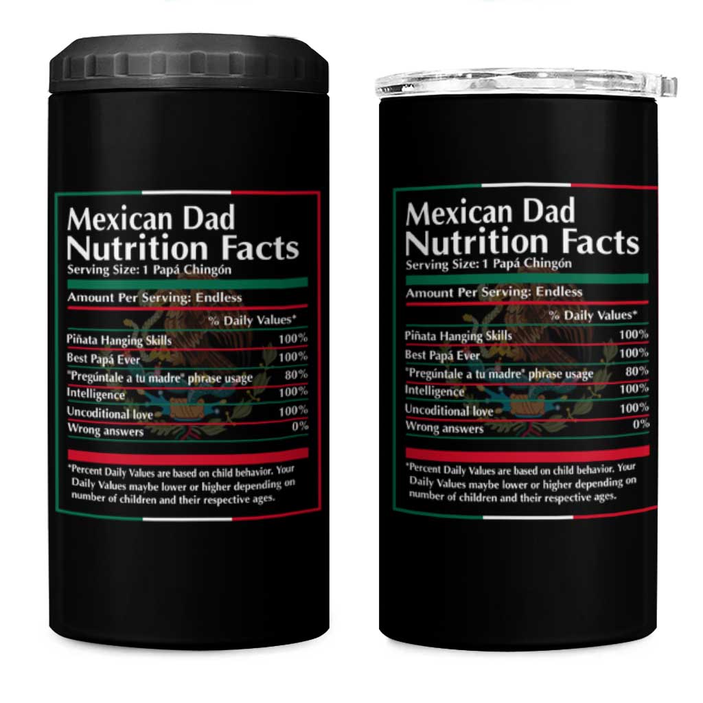Funny Mexican Dad 4 in 1 Can Cooler Tumbler Dad Nutrition Facts Mexico Flag Father's Day