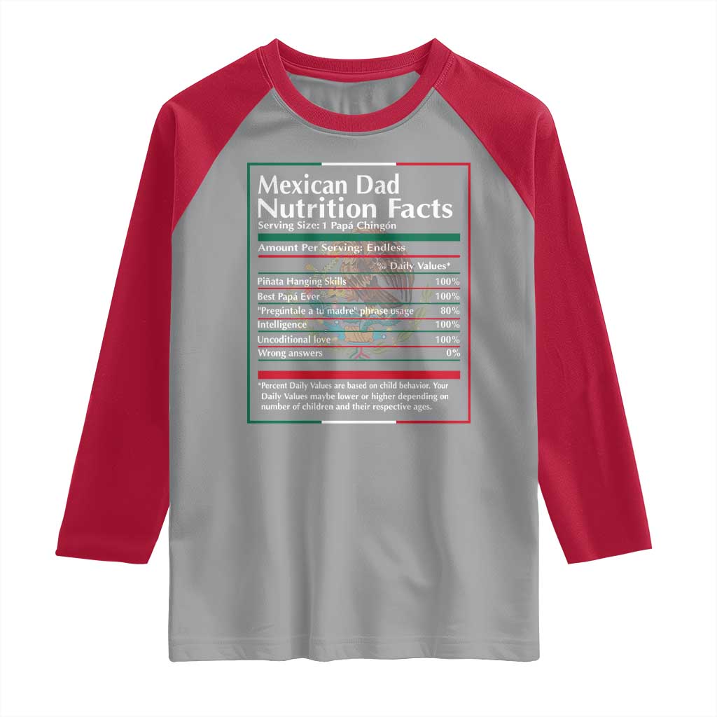 Funny Mexican Dad Raglan Shirt Dad Nutrition Facts Mexico Flag Father's Day