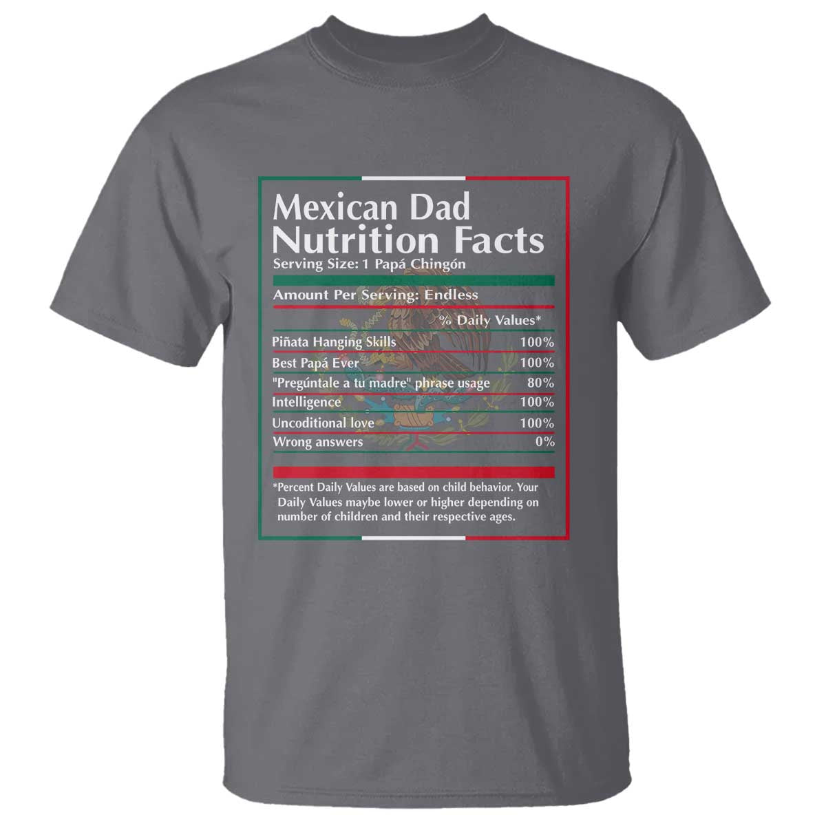 Funny Mexican Dad T Shirt Dad Nutrition Facts Mexico Flag Father's Day