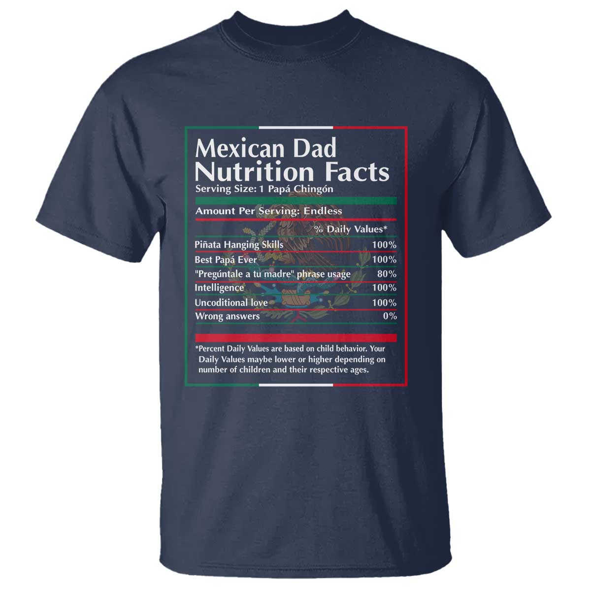 Funny Mexican Dad T Shirt Dad Nutrition Facts Mexico Flag Father's Day