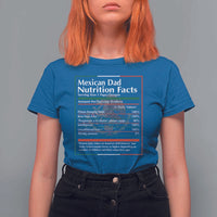 Funny Mexican Dad T Shirt For Women Dad Nutrition Facts Mexico Flag Father's Day