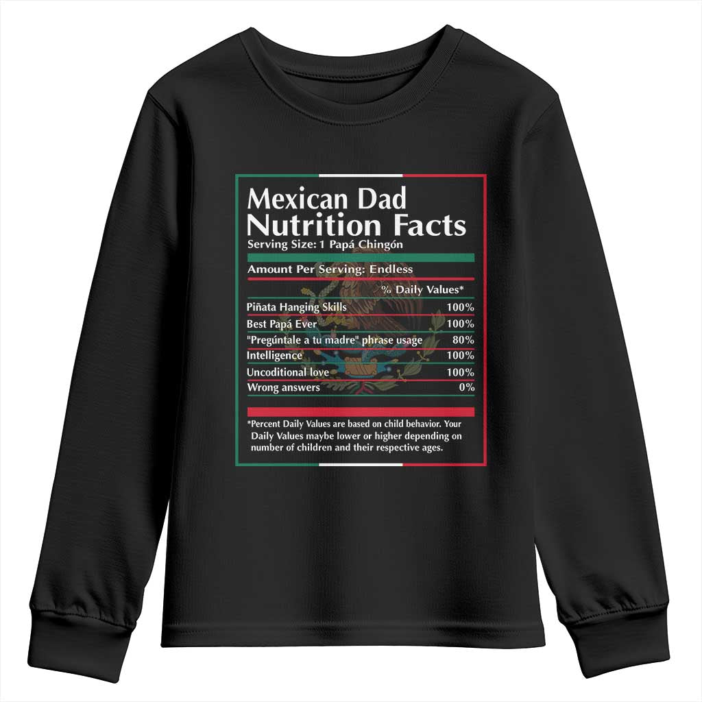 Funny Mexican Dad Youth Sweatshirt Dad Nutrition Facts Mexico Flag Father's Day
