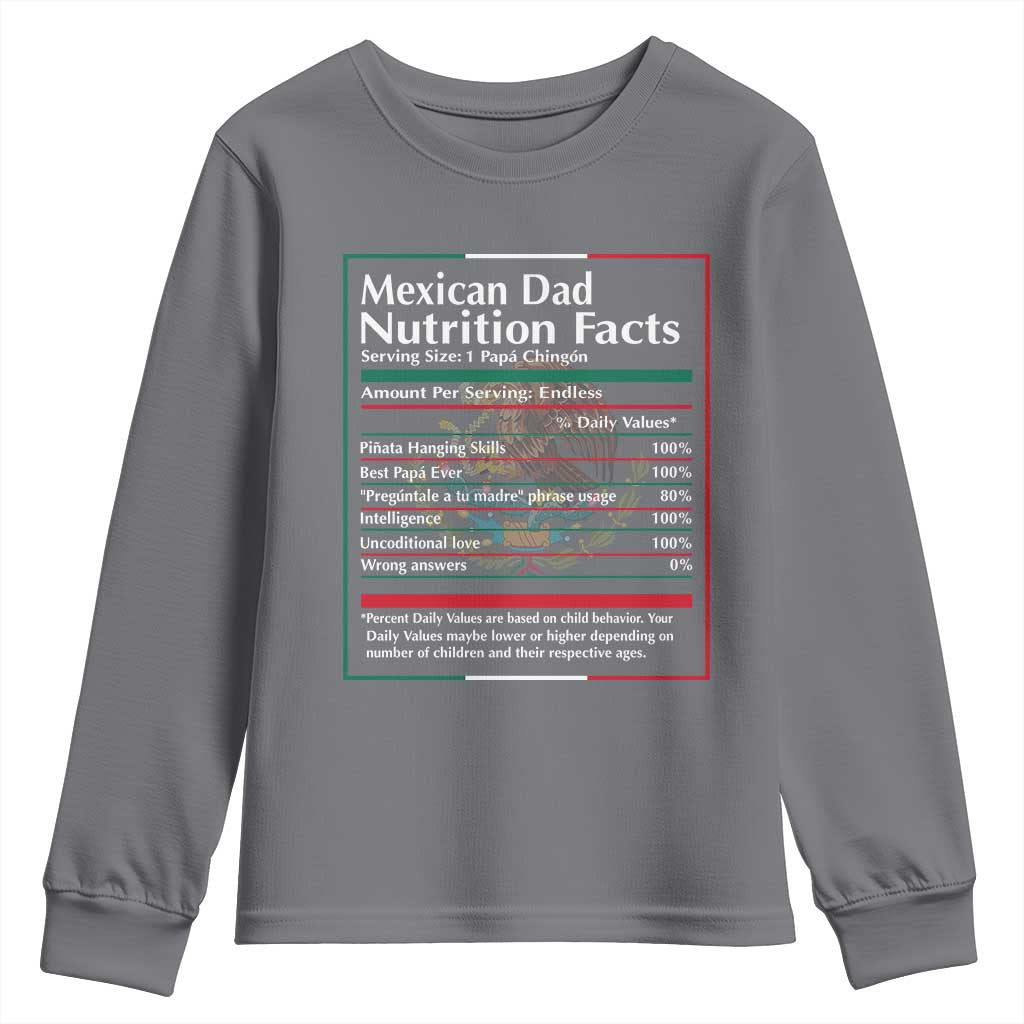 Funny Mexican Dad Youth Sweatshirt Dad Nutrition Facts Mexico Flag Father's Day