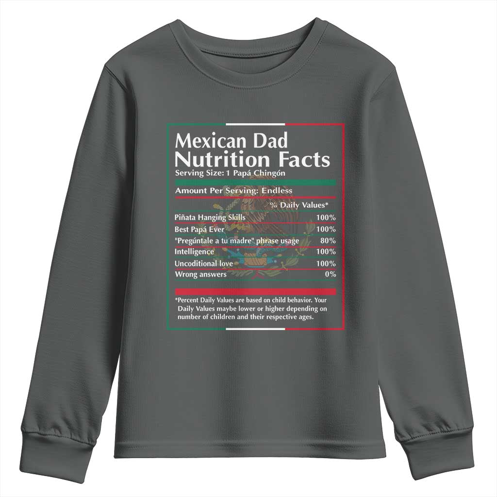 Funny Mexican Dad Youth Sweatshirt Dad Nutrition Facts Mexico Flag Father's Day