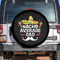 Funny Cinco De Mayo Father's Day Mexican Spare Tire Cover Nacho Average Dad Sombrero Hat
