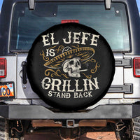 Funny El Jefe Is Grillin Stand Back Spare Tire Cover Mexican Dad Father's Day