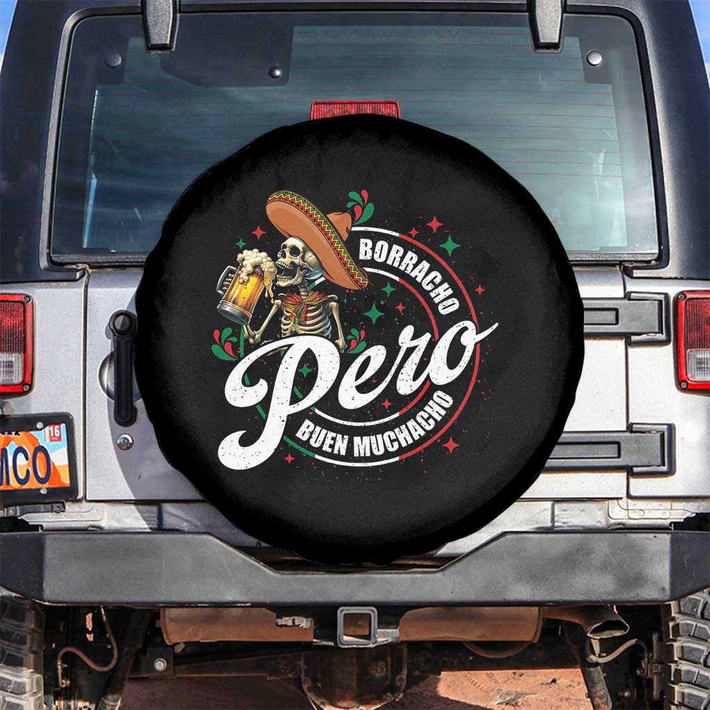 Funny Cinco De Mayo Spare Tire Cover Borracho Pero Buen Muchacho Mexican Skeleton With Beers
