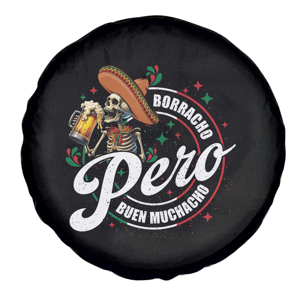 Funny Cinco De Mayo Spare Tire Cover Borracho Pero Buen Muchacho Mexican Skeleton With Beers