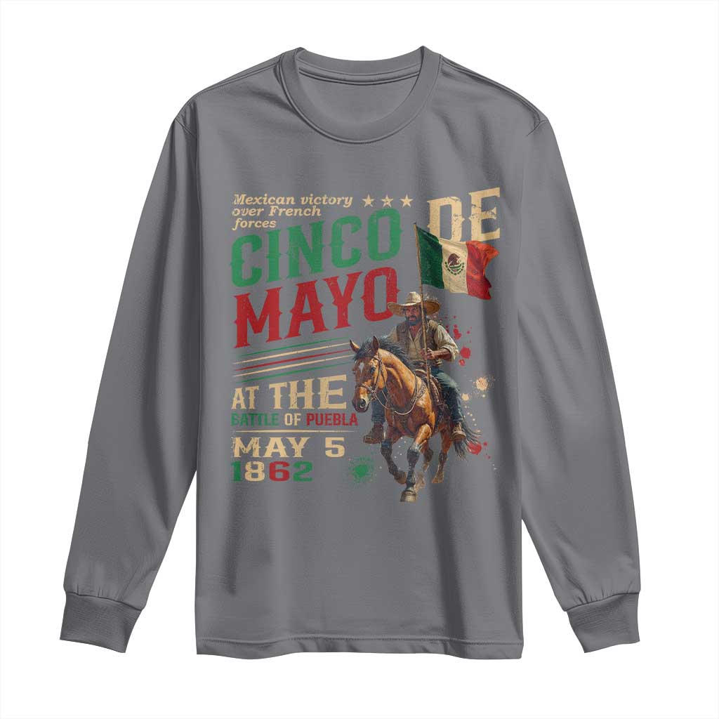 Cinco De Mayo Celebrate The Battle Of Puebla Mexico Long Sleeve Shirt