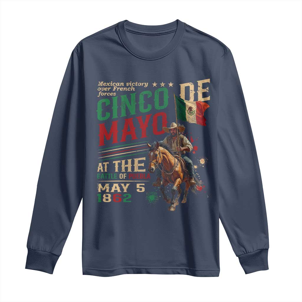 Cinco De Mayo Celebrate The Battle Of Puebla Mexico Long Sleeve Shirt