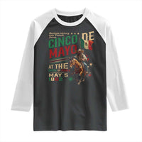 Cinco De Mayo Celebrate The Battle Of Puebla Mexico Raglan Shirt