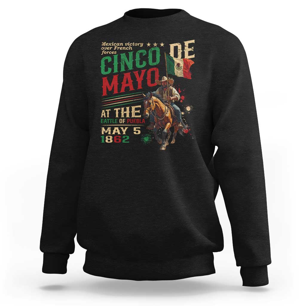 Cinco De Mayo Celebrate The Battle Of Puebla Mexico Sweatshirt