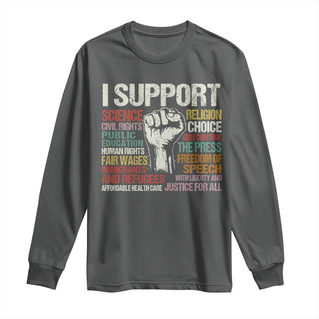 I Support Progressive Liberal Human Rights Long Sleeve Shirt Vintage Hand Fist