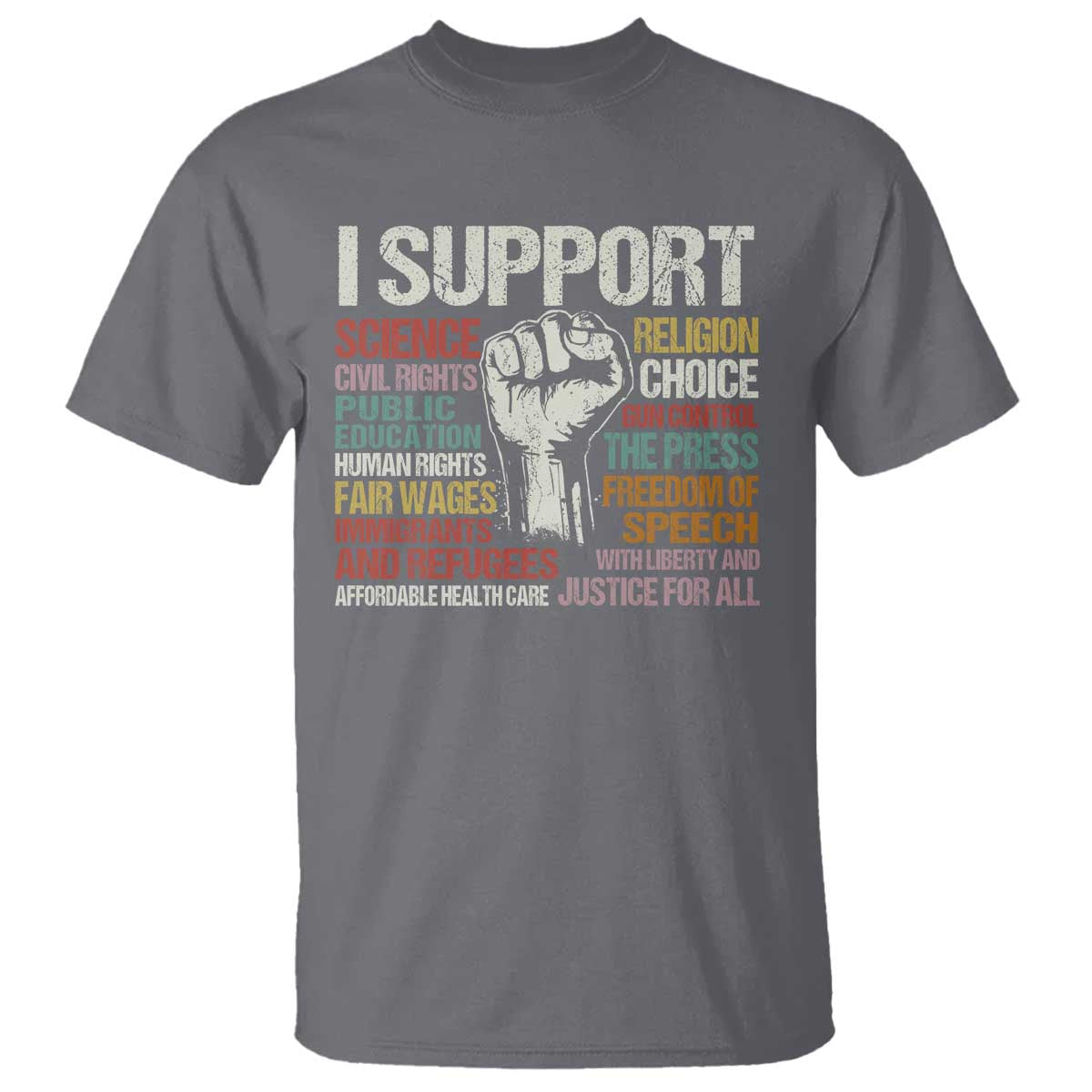 I Support Progressive Liberal Human Rights T Shirt Vintage Hand Fist