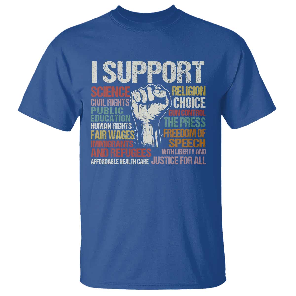 I Support Progressive Liberal Human Rights T Shirt Vintage Hand Fist