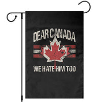 Dear Canada We Hate Him Too Garden Flag Vintage Maple Leaf - Wonder Print Shop