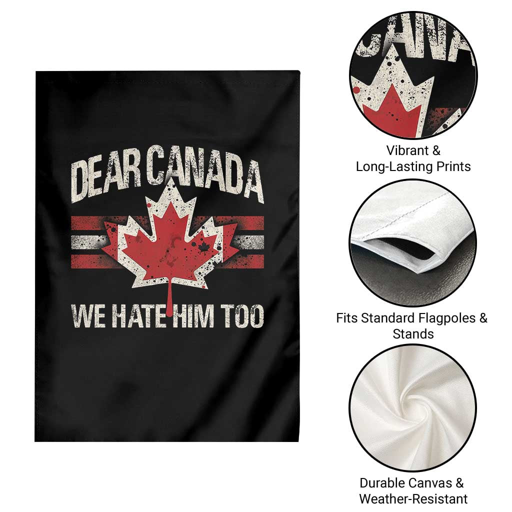 Dear Canada We Hate Him Too Garden Flag Vintage Maple Leaf - Wonder Print Shop