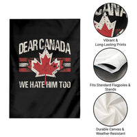 Dear Canada We Hate Him Too Garden Flag Vintage Maple Leaf - Wonder Print Shop