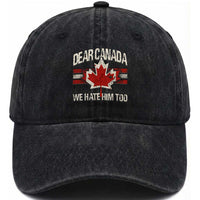 Dear Canada We Hate Him Too Washed Cotton Baseball Cap Vintage Maple Leaf