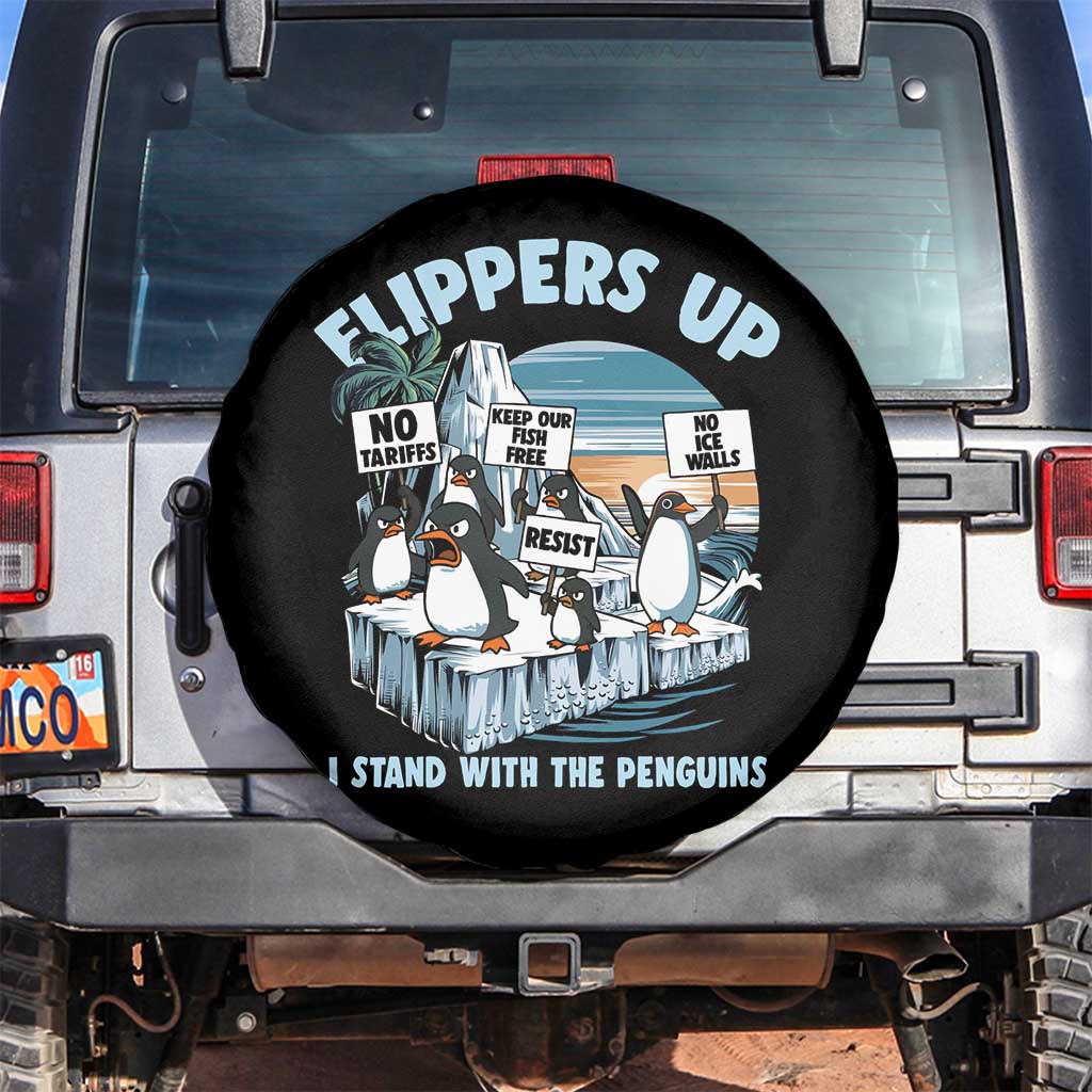 Flippers Up I Stand With The Peinguins Spare Tire Cover Penguins Tariff Resist