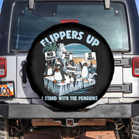 Flippers Up I Stand With The Peinguins Spare Tire Cover Penguins Tariff Resist