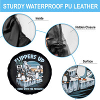 Flippers Up I Stand With The Peinguins Spare Tire Cover Penguins Tariff Resist